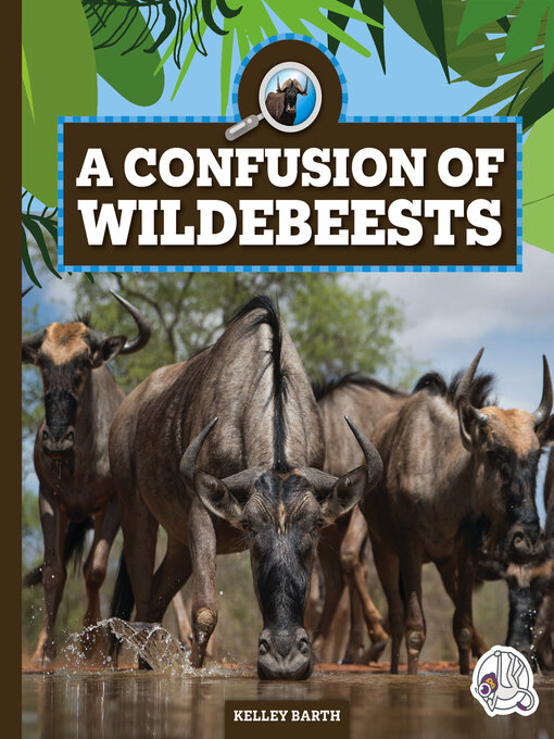Title details for A Confusion of Wildebeests by Kelley Barth - Available
